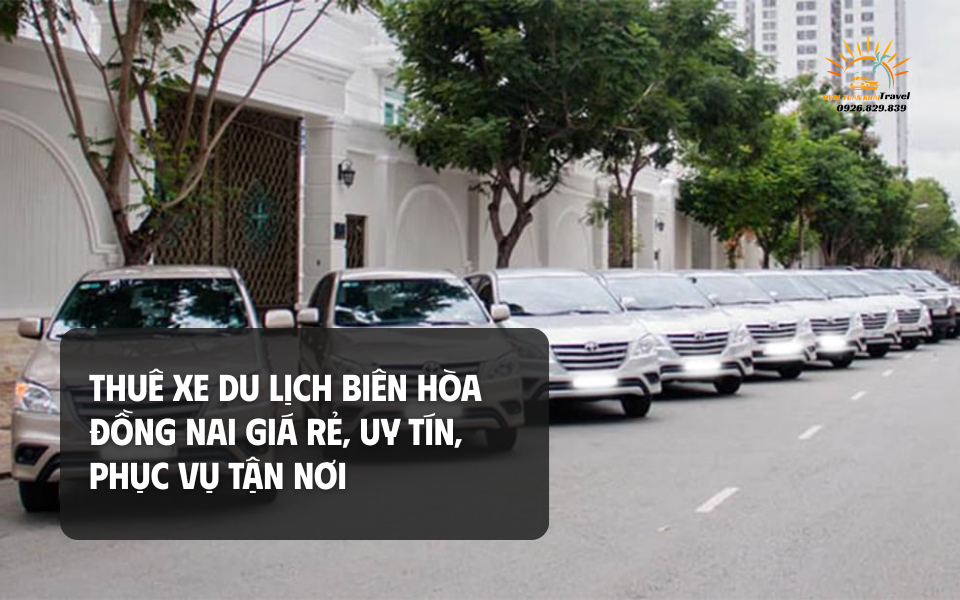 Thuê xe du lịch biên hòa đồng nai