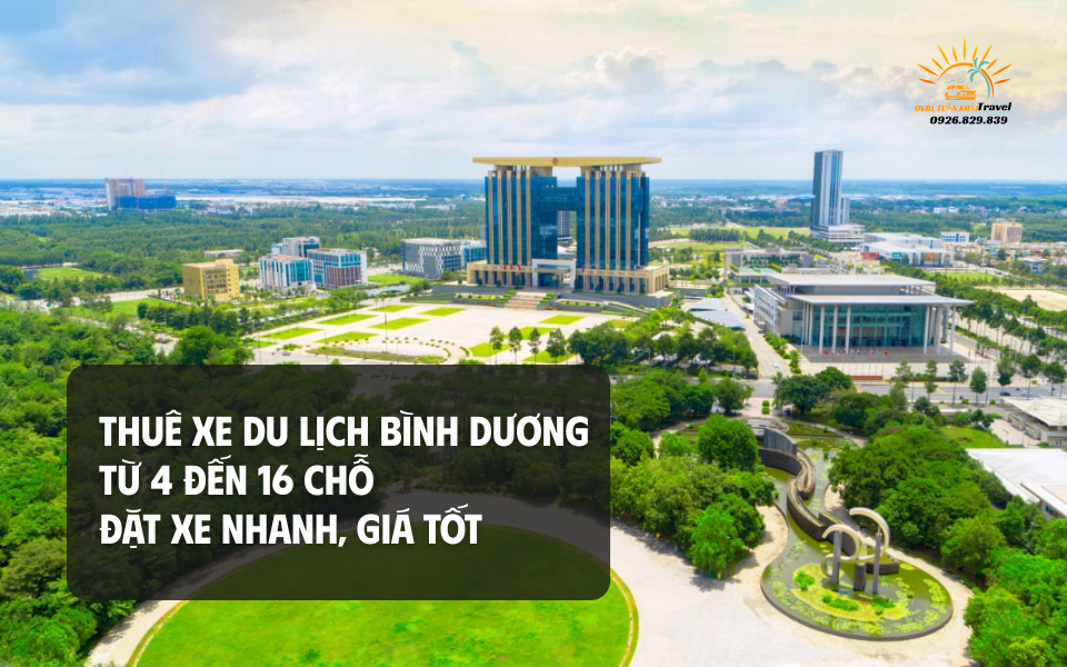 Thuê xe du lịch Bình Dương
