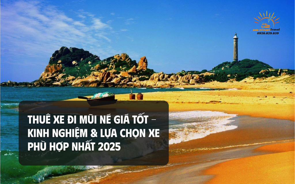 Thuê xe đi Mũi Né